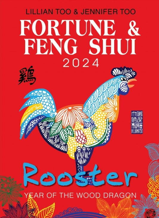 Fortune & Feng Shui 2024 - Rooster - Lilian Too - 9789672726494 - Gerakbudaya