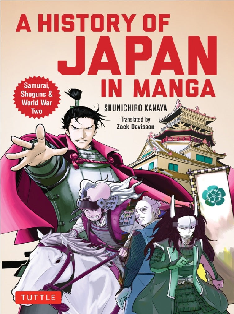 A History of Japan in Manga: Samurai, Shoguns and World War II - Kanaya Shunichiro - 9784805316702 - Tuttle Publishing