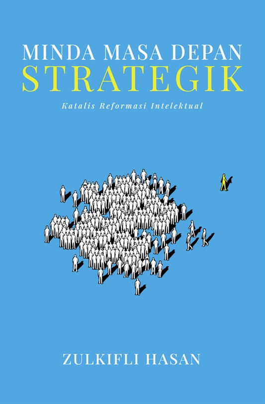 Minda Masa Depan Strategik: Katalis Reformasi Intelektual - Zulkifli Hasan - 9789670067070 - ILHAM Books