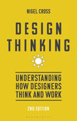 Design Thinking: Understanding how designers think and work - Nigel Cross - 9781350305069 - Bloomsbury Visual Arts