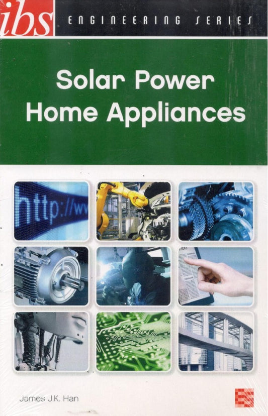 Solar Power Home Appliances - James J.K. Han - 9789679502923 - IBS Buku