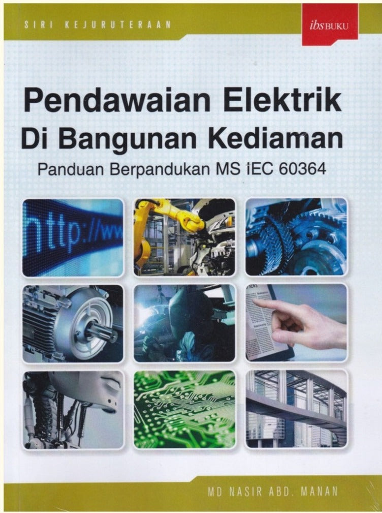 Pendawaian Elektrik Di Bangunan Kediaman - Md Nasir - 9789679503074 - IBS Buku