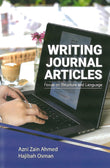 Writing Journal Articles : Focus on Structure and Language - Azni Zain Ahmed - 9789673636242 - UiTM Press