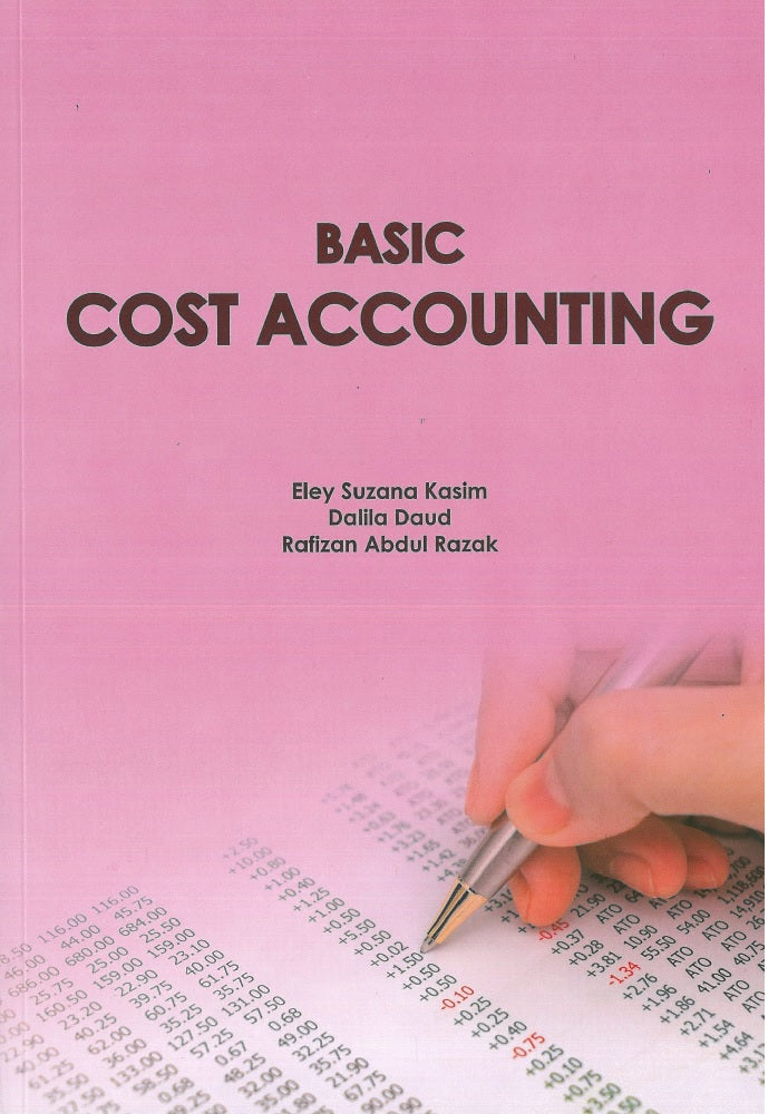 Basic Cost Accounting - Eley Suzana Kasim - 9789673635573 - Penerbit UiTM