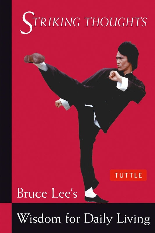 Bruce Lee's Wisdom for Daily Living (Bruce Lee Library) - Bruce Lee - 9780804834711 - Tuttle Publishing