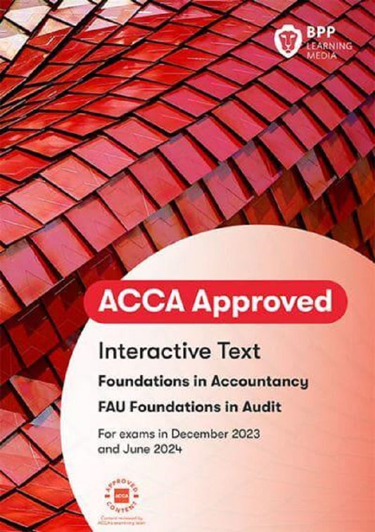 ACCA Foundations in Audit (Int) Interactive Text (Valid Till Aug 2024) - 9781035503926 - BPP Learning Media