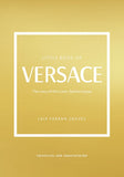 The Little Book of Versace - Laia Farran Graves - 9781802792638 - Welbeck Publishing