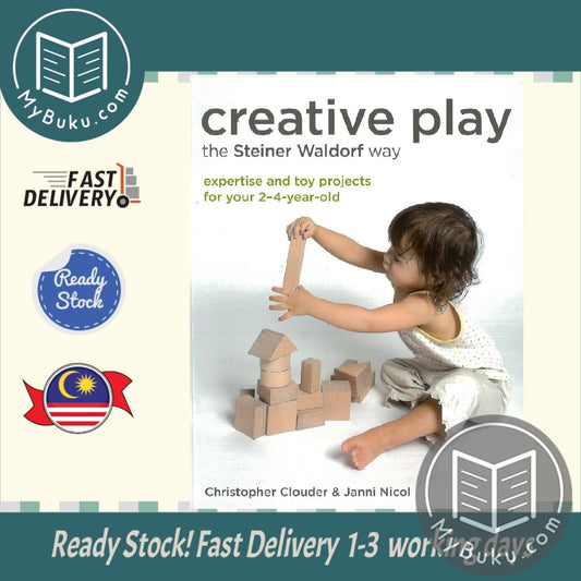 Creative Play the Steiner Waldorf Way : Expertise and toy projects for your 2-4-year-old - 9781856753517 - Octopus Publishing Group