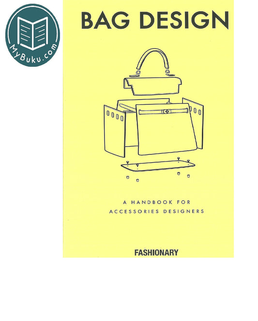 Fashionary Bag Design : A Handbook for Accessories Designers - Fashionary - 9789887710806 - Fashionary International