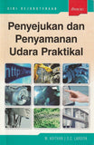 Penyejukan Dan Penyamanan Udara Praktikal - M. Adithan - 9789679502855 - IBS Buku