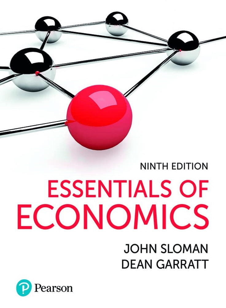 Essentials of Economics, 9th Edition - John Sloman - 9781292440101 - Pearson Education