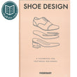Shoe Design : A Handbook for Footwear Designers - Fashionary - 9789881354716 - Fashionary Internationa