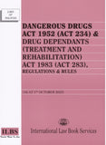 Dangerous Drugs Act 1952 (Act 234) & Drugs Dependants (As At 1st October 2023) - 9789678930208 - ILBS