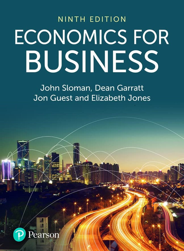 Economics for Business, 9th Edition - John Sloman - 9781292440118 - Pearson Education