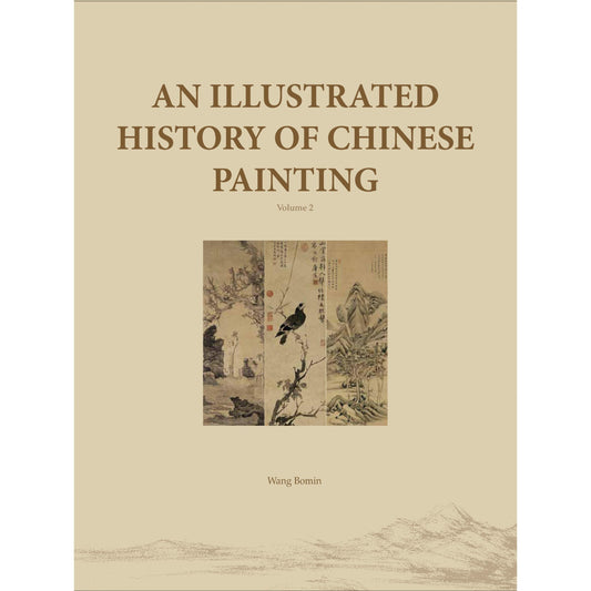 An Illustrated History of Chinese Painting (Volume 1 & 2) - Wang Bomin - 9789674607906 - 9789674607913 - ITBM