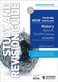 Cambridge IGCSE and O Level History Study and Revision Guide, Second Edition - Benjamin Harrison - 9781398375062 - Hodder