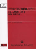 Uniform Building By-Laws 1984 [G.N. 5178/85] (As at 10th January 2024) - 9789678929592 - ILBS