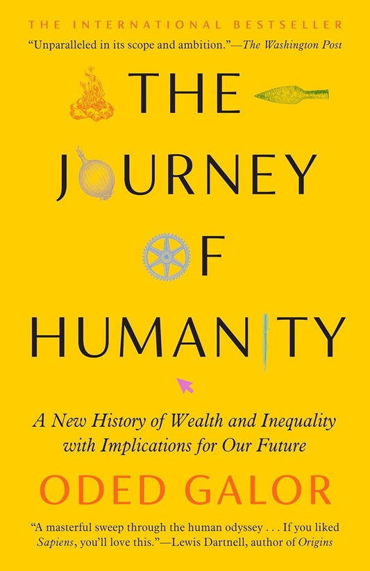 The Journey of Humanity - Oded Galor - 9780593186008 - Dutton
