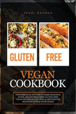 Gluten-Free Vegan Cookbook - Pearl Badman - 9781802002515 - Pearl Badman