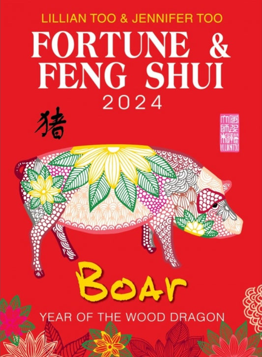 Fortune & Feng Shui 2024 - Boar - Lilian Too - 9789672726517 - Gerakbudaya