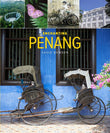 Enchanting Penang (Enchanting Asia) - David Bowden - 9781912081837 - John Beaufoy Publishing