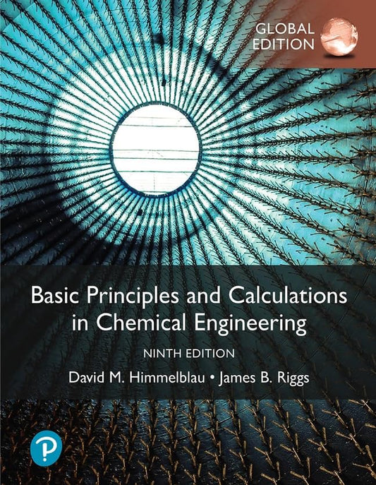Basic Principles and Calculations in Chemical Engineering - David Himmelblau - 9781292440934 - Pearson