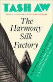 The Harmony Silk Factory -  Tash Aw - 9780007232284 -  HarperCollins