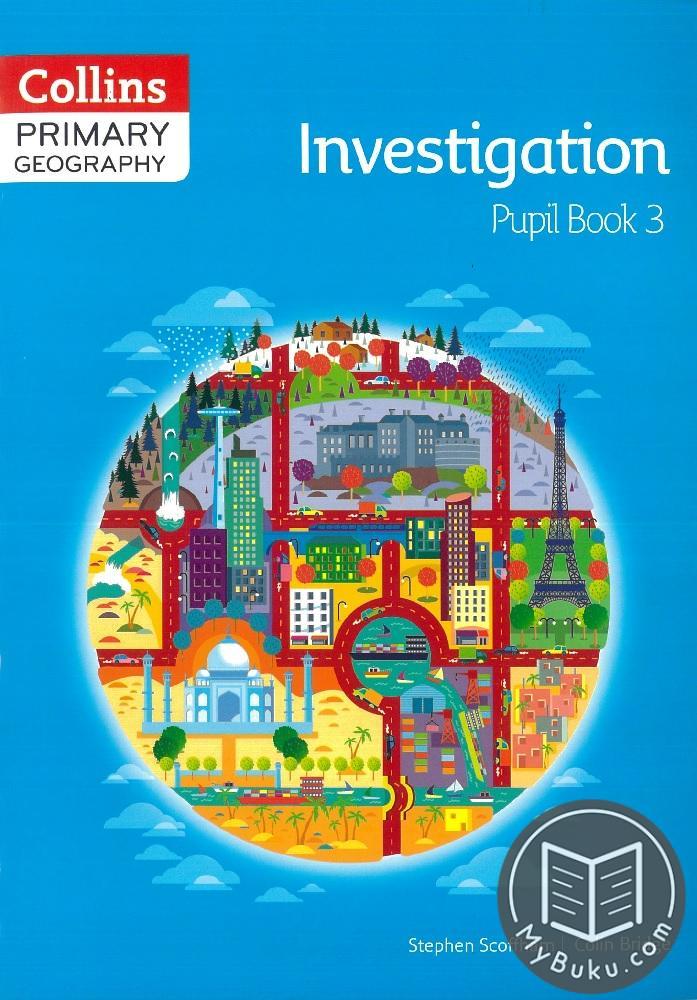 Collins Primary Geography Investigation Pupil Book 3 - Stephen Scoffham - 9780007563593 - HarperCollins