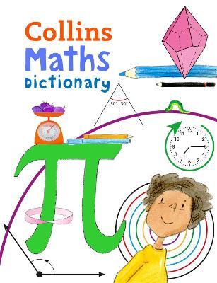 Maths Dictionary : Illustrated Dictionary for (Ages 7+) - 9780008212377