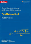Cambridge International AS & A Level Mathematics Pure Mathematics 1 Students Book 9780008257736 - HarperCollins