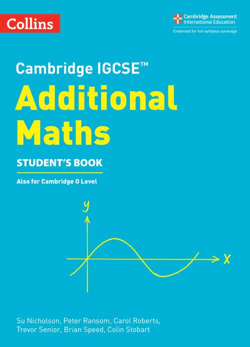 Cambridge IGCSE™ Additional Maths Student's Book - Su Nicholson - 9780008257828 - HarperCollins