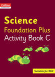 Collins International Science Foundation Plus Activity Book C - Fiona Macgregor - 9780008468750 - HarperCollins