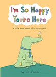I'm So Happy You're Here - Liz Climo - 9780008520854 - HarperCollins Publishers