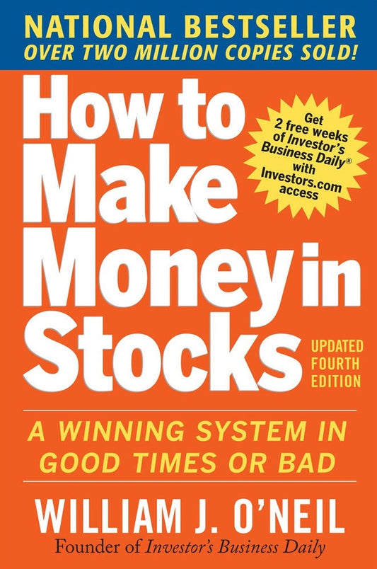 How to Make Money in Stocks : A Winning System in Good - William ONeil - 9780071614139 - McGrawHill Education