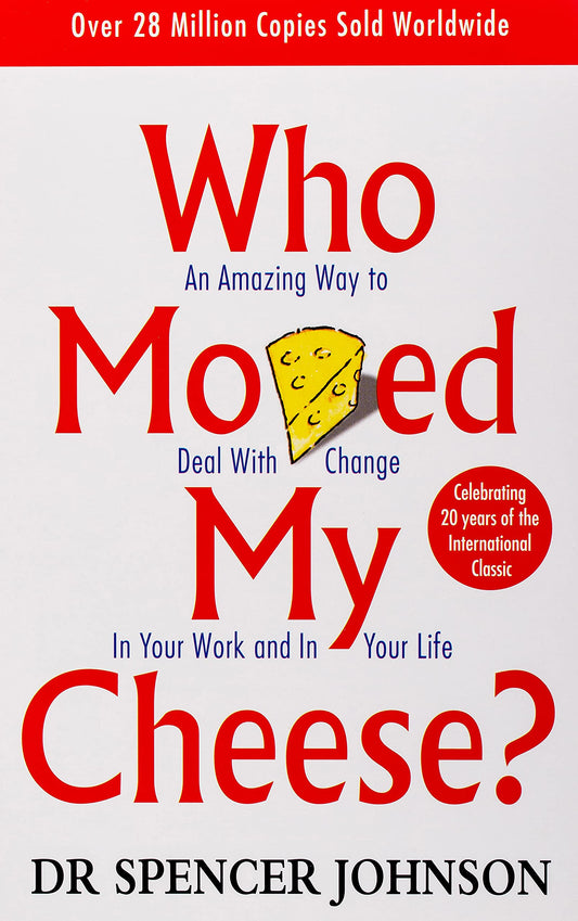 Who Moved My Cheese - Dr Spencer Johnson - 9780091816971 - Ebury Publishing