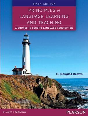 Principles of Language Learning and Teaching - H. Douglas Brown - 9780133041941 - Pearson Education