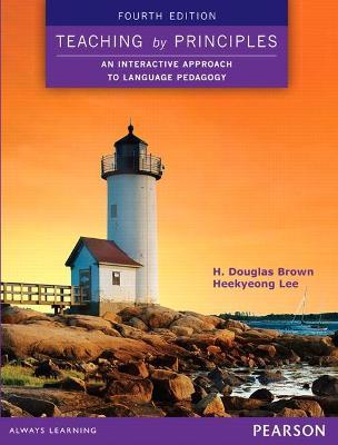 Teaching by Principles: An Interactive Approach to Language Pedagogy - Brown - 9780133925852 - Pearson Education