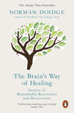 The Brains Way of Healing - Norman Doidge -  9780141980805 - Penguin Books