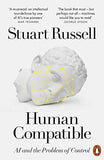 Human Compatible : AI and the Problem of Control - Stuart Russell - 9780141987507 - Penguin Books