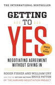  Getting To Yes : Negotiating Agreement Without Giving In - Roger Fisher - 9780143118756 - Penguin US
