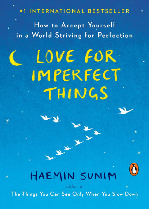 Love for Imperfect Things - Haemin Sunim - 9780143132295 - Penguin Books