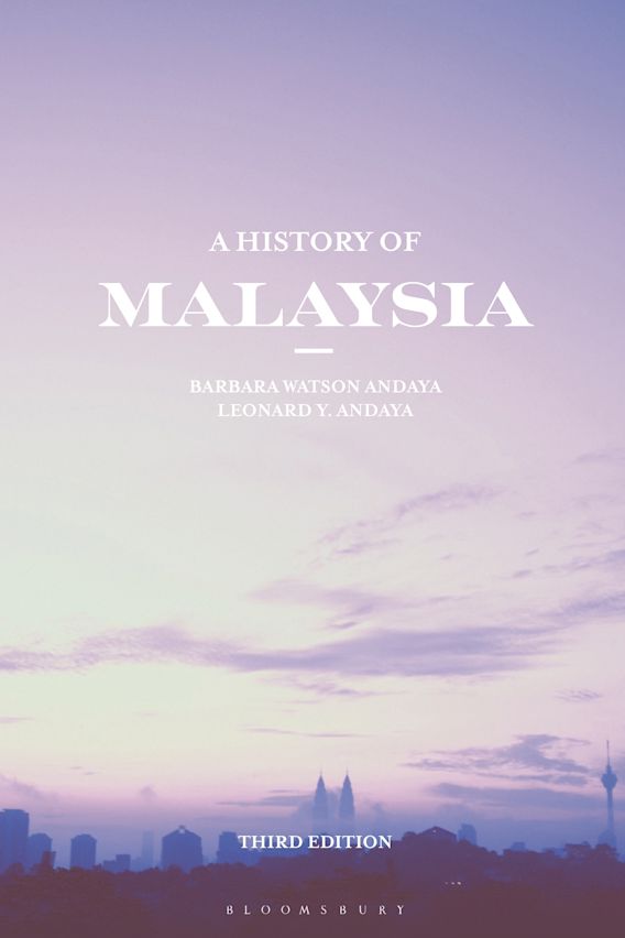 A History of Malaysia - Barbara Watson - 9780230293540 - Bloomsbury Publishing