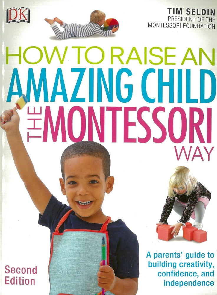 How to Raise an Amazing Child : The Montessori Way-  2 Edition  - 9780241286265 - Dorling Kindersley