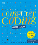 Computer Coding for Kids : A unique step-by-step visual guide - Carol Vorderman - 9780241317730 - Dorling Kindersley