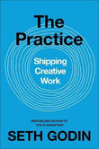  The Practice - Seth Godin - 9780241470046 - Penguin Business