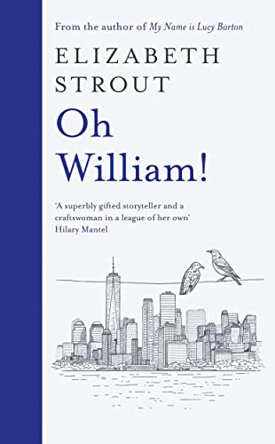 Oh William! : From the author of My Name is Lucy Barton - Elizabeth Strout - 9780241508176 - Penguin Books