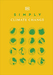 Simply Climate Change - DK - 9780241516072 - Dorling Kindersley