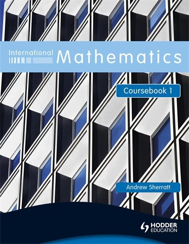International Mathematics Coursebook 1 - Andrew Sherratt - 9780340967423 - Hodder
