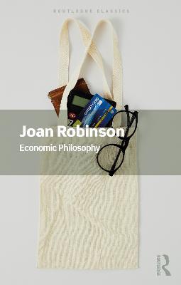 Economic Philosophy - Joan Robinson - 9780367540876 - Routledge