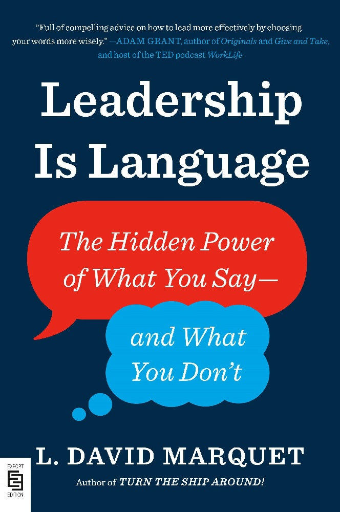Leadership Is Language - L. David Marquet - 9780525542889 - Portfolio Penguin